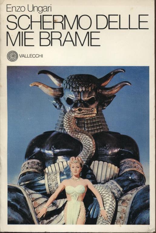 Schermo delle mie brame - Enzo Ungari - copertina