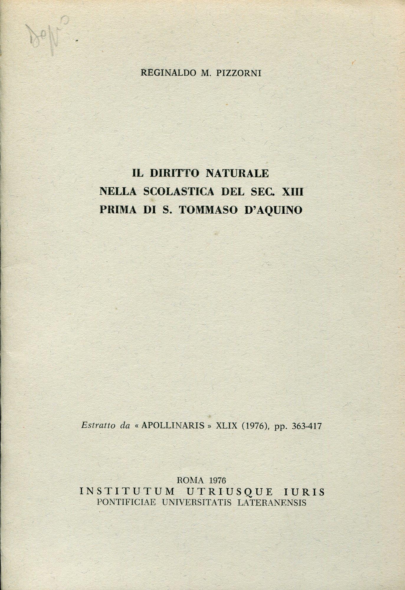Il diritto naturale nella scolastica del sec. XIII prima di S. Tommaso D'Aquino. Estratto