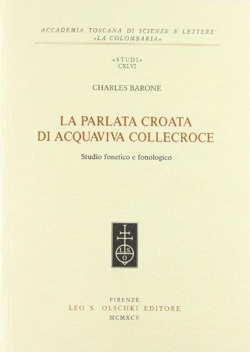 La parlata croata di Acquaviva Collecroce. Studio fonetico e fonologico