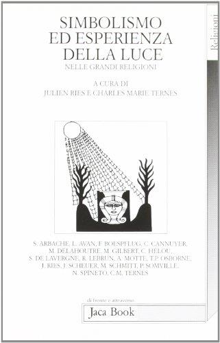 Simbolismo ed esperienza della luce nelle grandi religioni