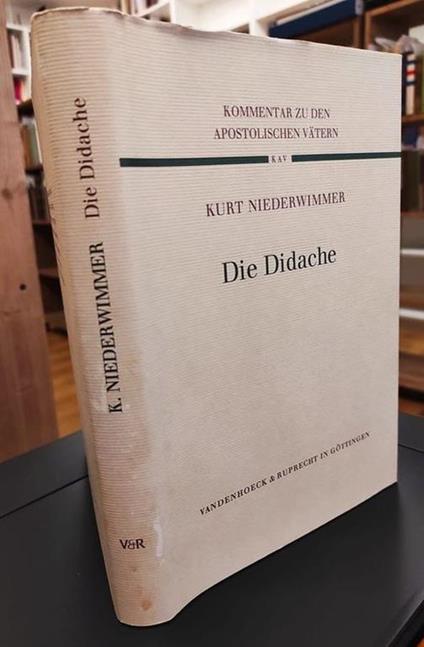 Die Didache. [Erklärt von Kurt Niederwimmer]. (= Kommentar zu den Apostolischen Vätern, 1. Band Ergänzungsreihe zum Kritisch-exegetischen Kommentar über das Neue Testament, Band 1) - copertina