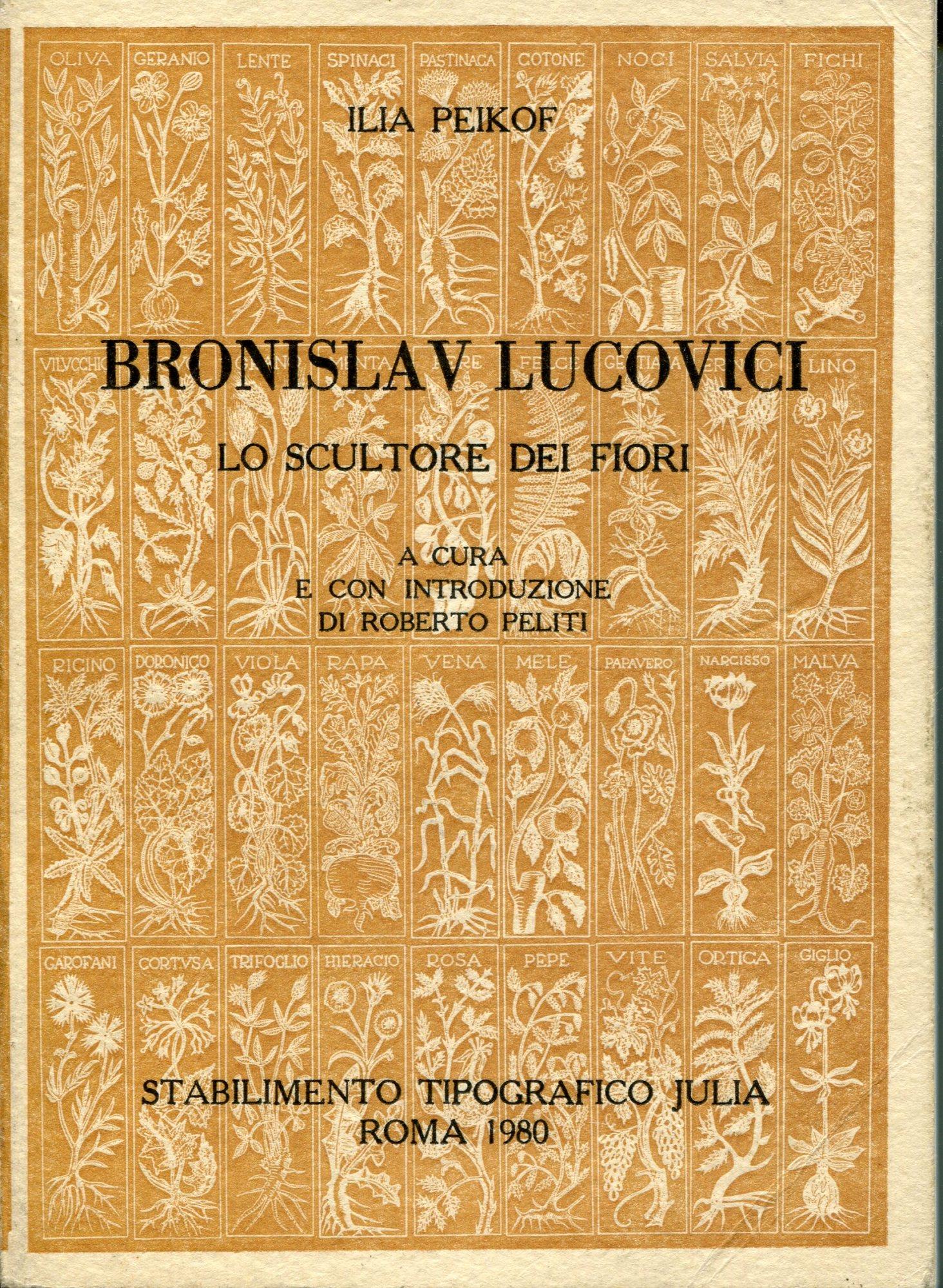 Bronislav Lucovici Lo Scultore Dei Fiori