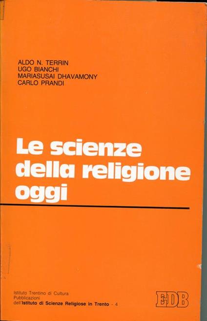 Le scienze della religione oggi, atti del convegno tenuto a Trento il 20-21 maggio 1981, a cura di Luigi Sartori - copertina
