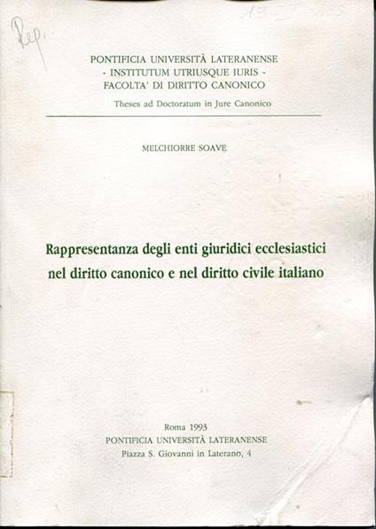 Rappresentanza degli enti giuridici ecclesiastici nel diritto canonico e nel diritto civile italiano - copertina