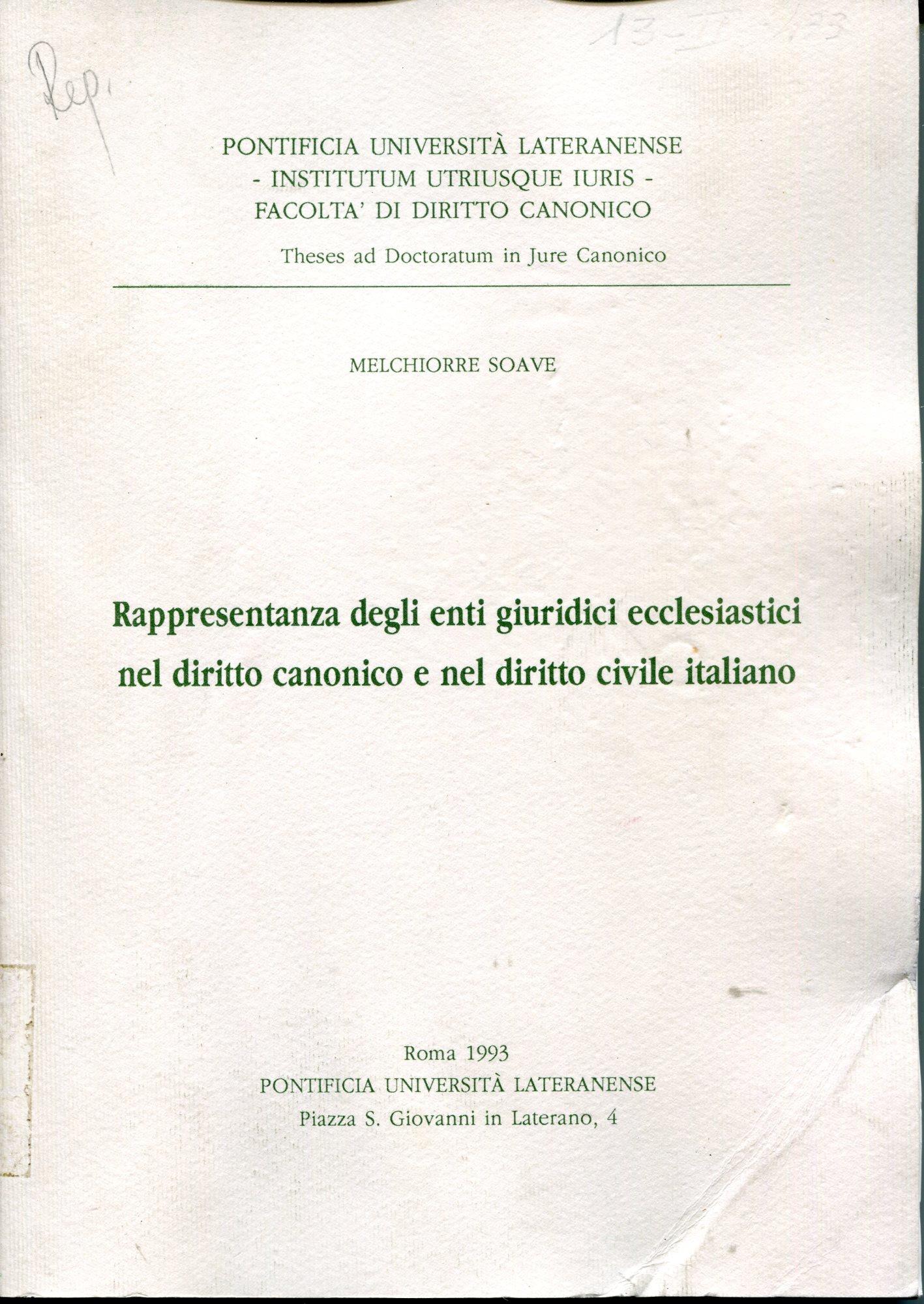 Rappresentanza degli enti giuridici ecclesiastici nel diritto canonico e nel diritto civile italiano