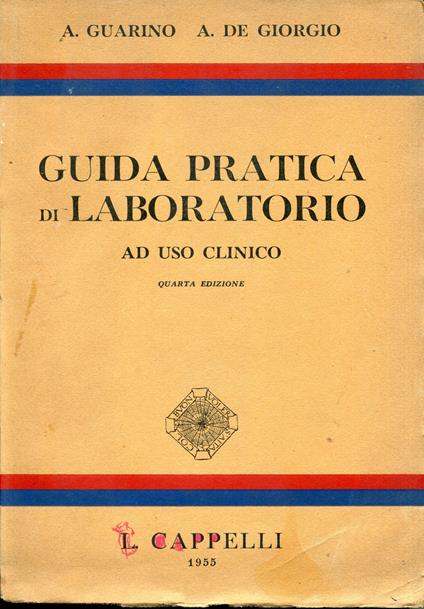 Guida pratica di laboratorio ad uso clinico - Alberto Guarino - copertina