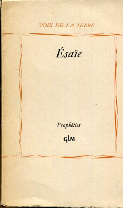 Esaie. Poemes prophétiques. Adaptation francaise par Henri Stierlin - copertina