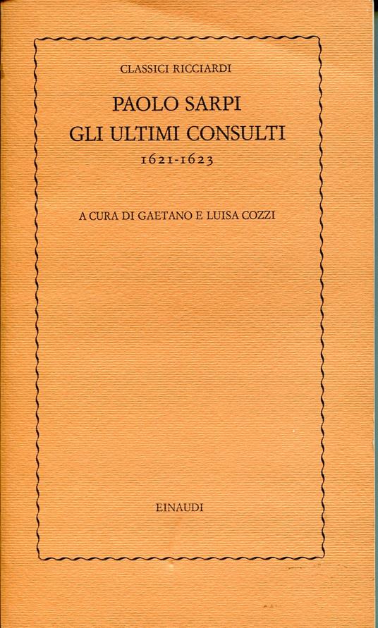 Gli ultimi consulti : 1621-1623 - Paolo Sarpi - copertina