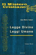 Legge divina, leggi umane