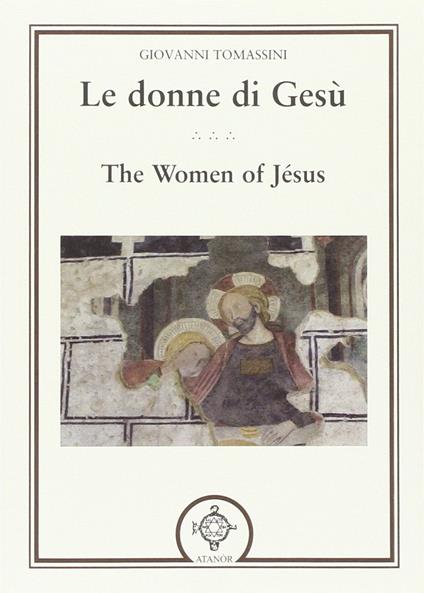 Le donne di Gesù. Testo inglese a fronte - Giovanni Tomassini - copertina