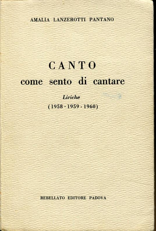 Canto come sento di cantare. Liriche (1958 - 1959 - 1960) - copertina