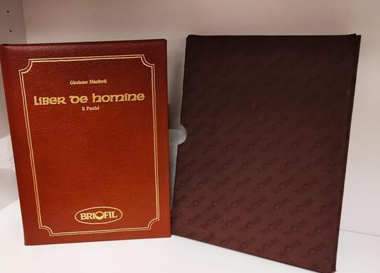 Liber de homine : Il perchè. A cura di Anna Laura Trombetti Budriesi e Fabio Foresti - Girolamo Manfredi - copertina