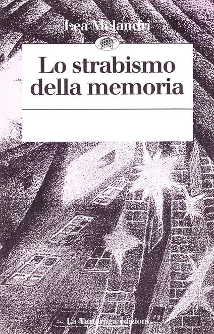 Lo strabismo della memoria - Lea Melandri - copertina