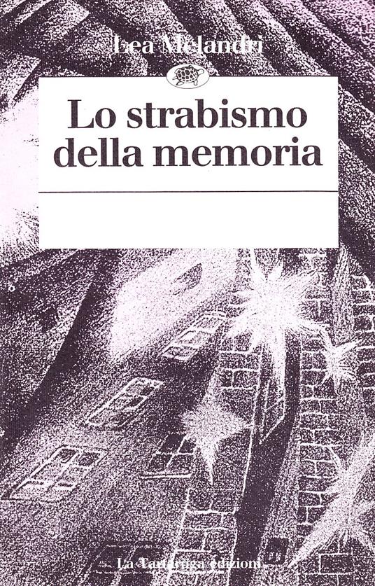 Lo strabismo della memoria - Lea Melandri - copertina