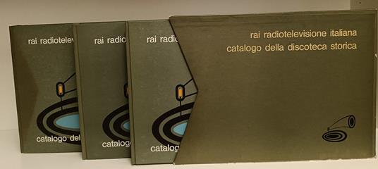 Catalogo della discoteca storica. Volume 1, musica classica Volume 2, musica leggera Volume 3, musica jazz - copertina