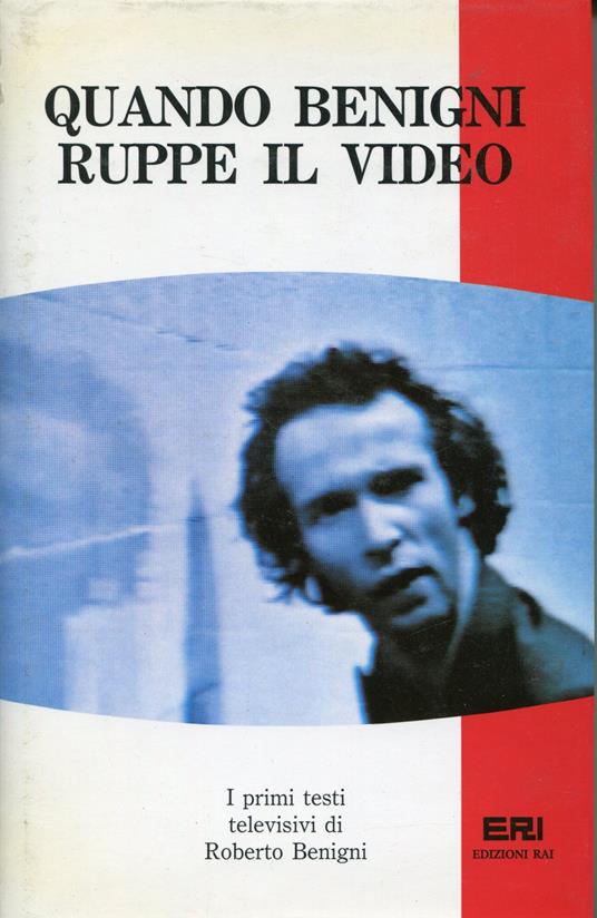 Quando Benigni ruppe il video - Roberto Benigni - copertina