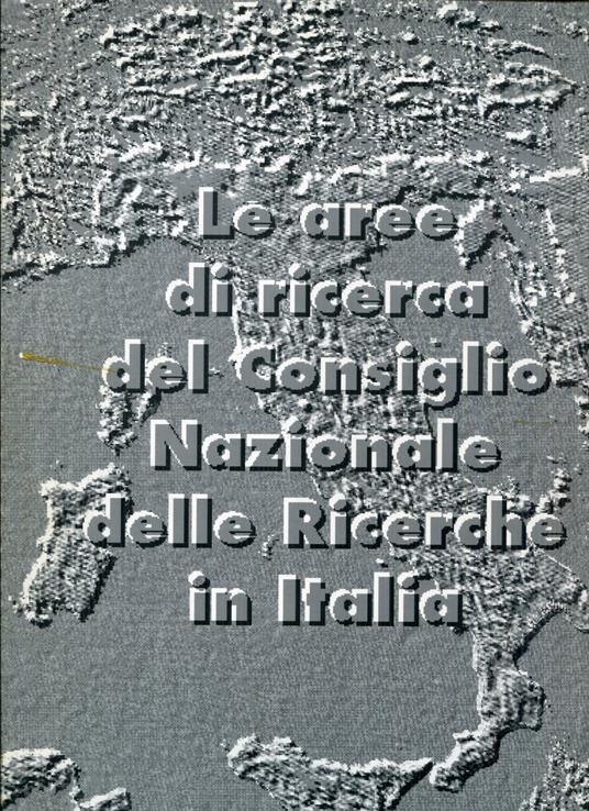Le aree di ricerca del Consiglio nazionale delle ricerche in Italia - copertina