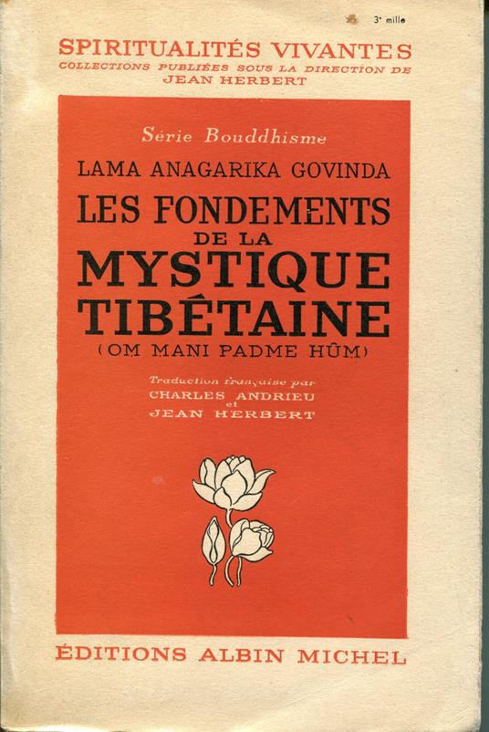 Les fondements de la mystique tibétaine : d'après les enseignements du grand mantra Om mani padme hum - copertina