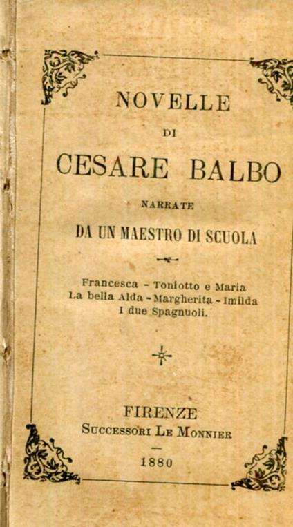 Novelle di Cesare Balbo narrate da un maestro di scuola - Cesare Balbo - copertina