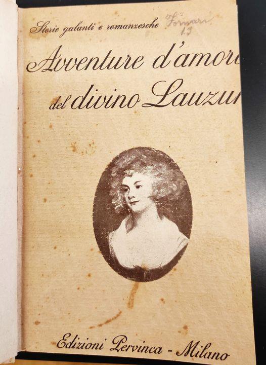 Avventure d'amore del divino Lauzun : secondo le sue memorie