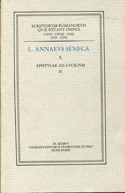 Scriptorum Romanorum quae extant omnia. X: Epistulae ad Lucilium, II - copertina