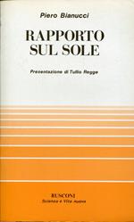 Rapporto sul sole, presentazione di Tullio Regge