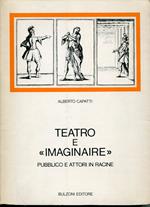 Teatro e 'imaginairè : pubblico e attori in Racine