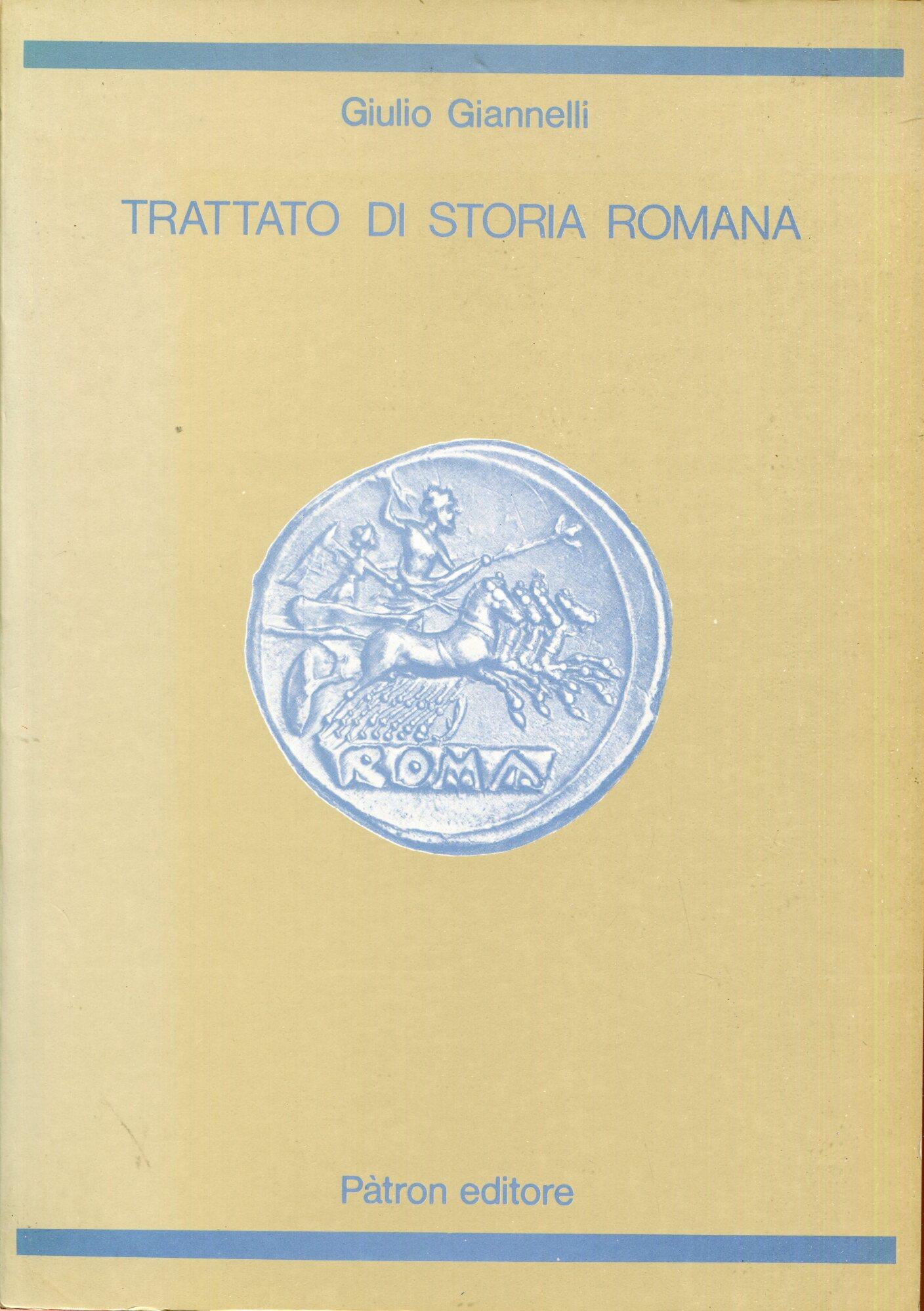 Trattato di storia romana : l'Italia antica e la Repubblica romana