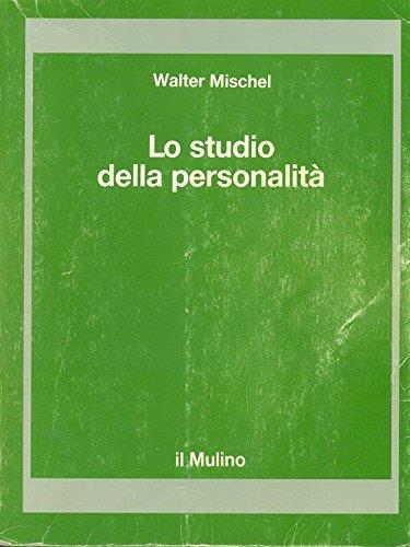 Lo studio della personalità