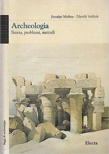 Archeologia : storia, problemi, metodi - copertina