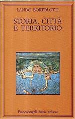 Storia, città  e territorio