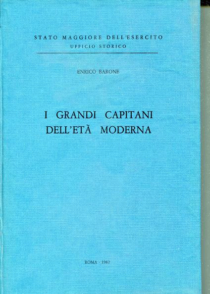 I grandi capitani dell'età  moderna - Enrico Barone - copertina