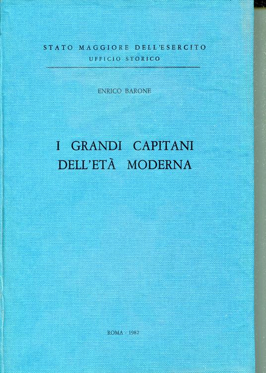 I grandi capitani dell'età  moderna - Enrico Barone - copertina