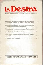 La Destra. Rivista internazionale di cultura e politica. Direttore: Claudio Quarantotto. Anno III - N. 5. Maggio 1973