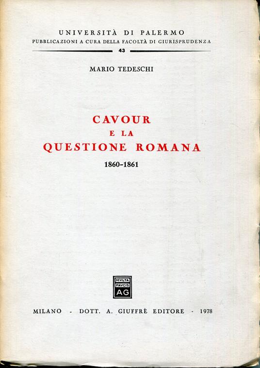 Cavour e la questione romana : 1860-1861 - Mario Tedeschi - copertina