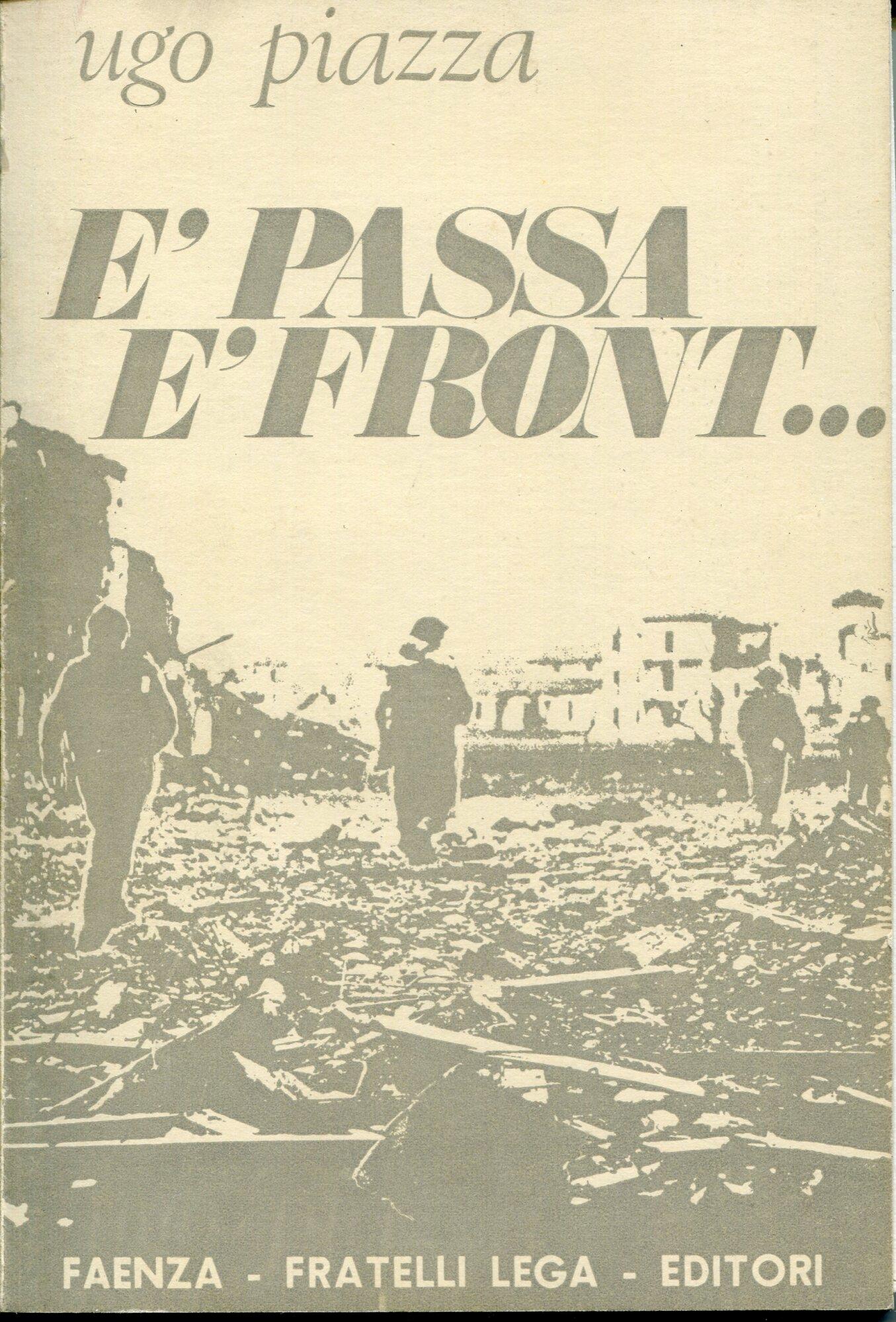 E passa é front.....Versi in dialetto faentino