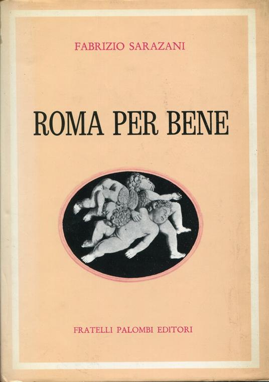 Roma per bene - Fabrizio Sarazani - copertina
