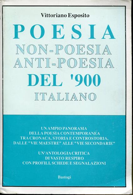 Poesia, non-poesia, anti-poesia del '900 italiano - Vittoriano Esposito - copertina