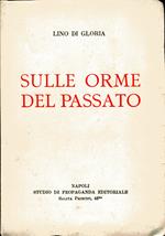 Sulle orme del passato
