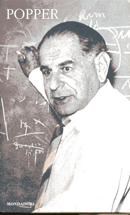 Popper. Contiene: Logica della scoperta scientifica Scienza e filosofia - Karl R. Popper,Karl R. Popper - copertina