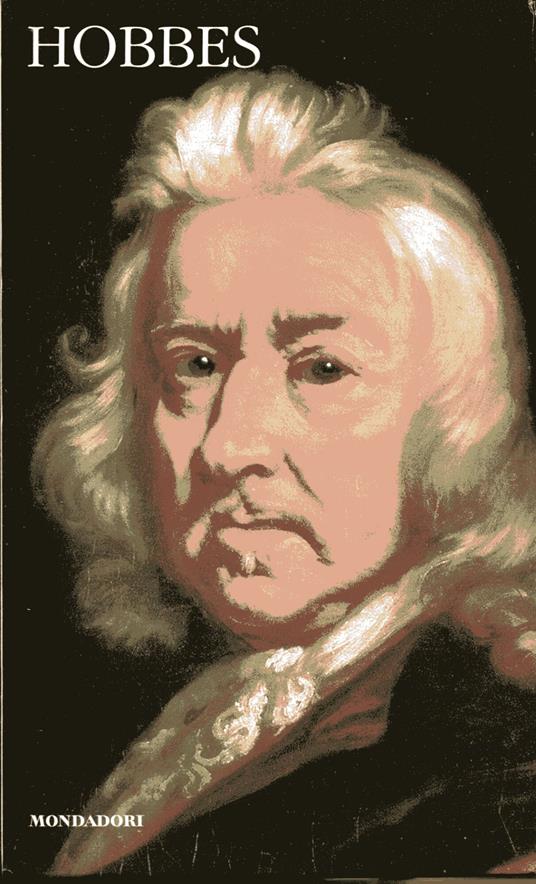 Hobbes. Contiene, Leviatano - Thomas Hobbes,Thomas Hobbes - copertina