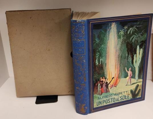 Un posto al sole : avventura di pionieri : con illustrazioni - Alfredo Fabietti - copertina
