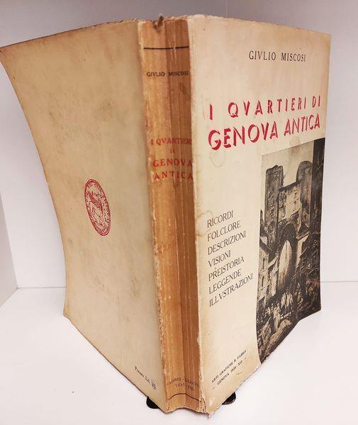 I quartieri di Genova antica : ricordi e descrizione - Giulio Miscosi - copertina