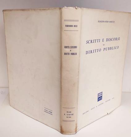 Scritti e discorsi di diritto pubblico - Ferdinando Rocco - copertina