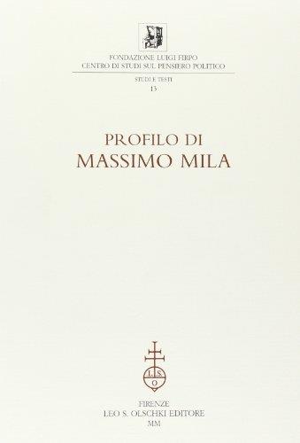 Profilo di Massimo Mila. Atti della Giornata di studio (Torino, 4 dicembre 1998) - copertina