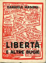 Libertà e altre bugie