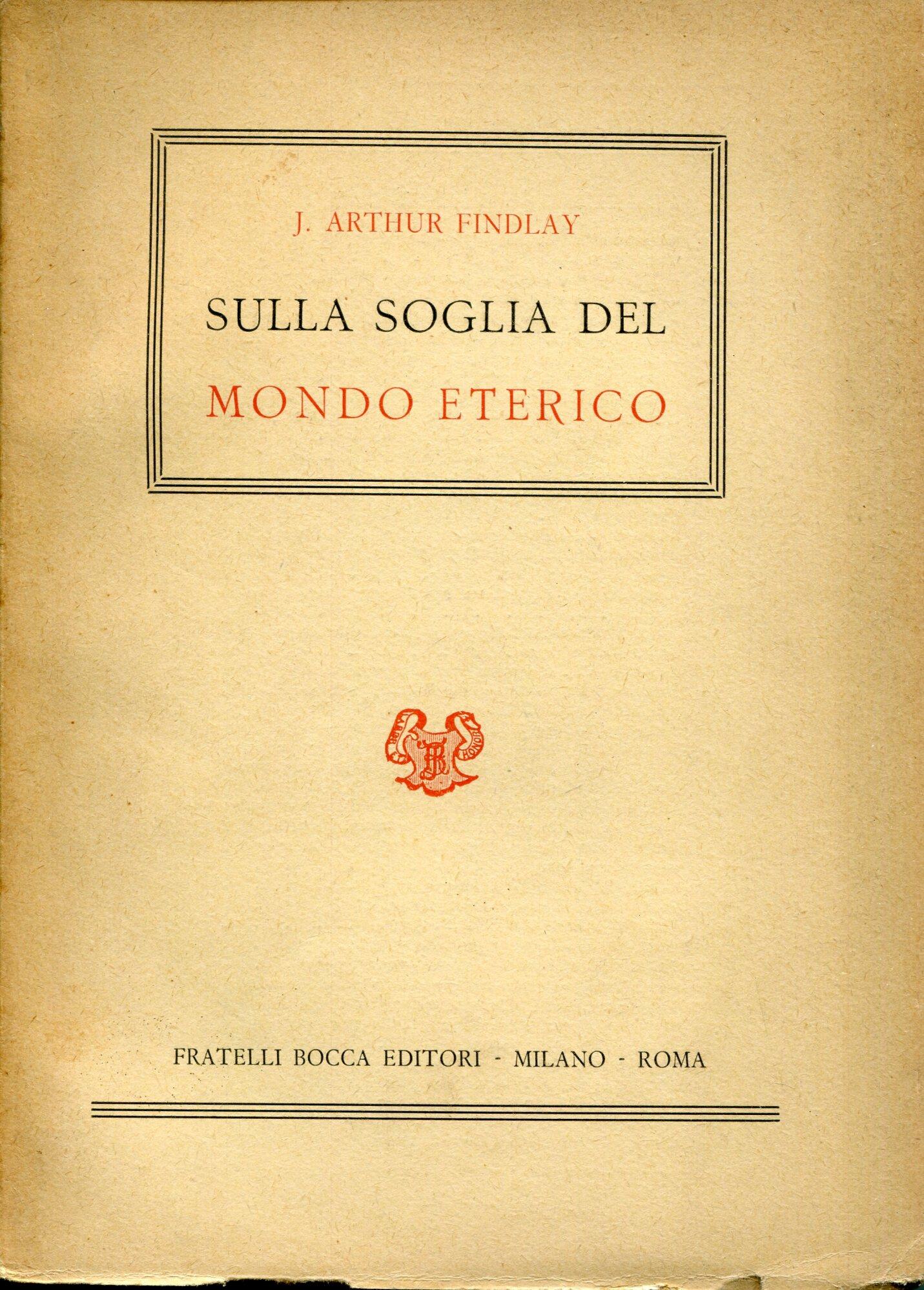 Sulla soglia del mondo eterico