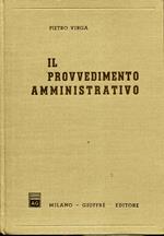 Il provvedimento amministrativo. III edizione