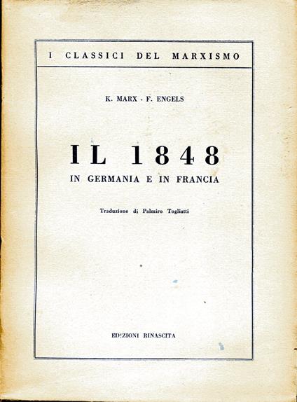 Il 1848 in Germania e in Francia. Traduzione di Palmiro Togliatti - Friedrich Engels - copertina