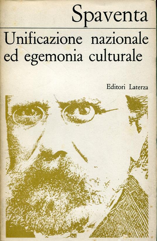 Unificazione nazionale ed egemonia culturale - Bertrando Spaventa - copertina
